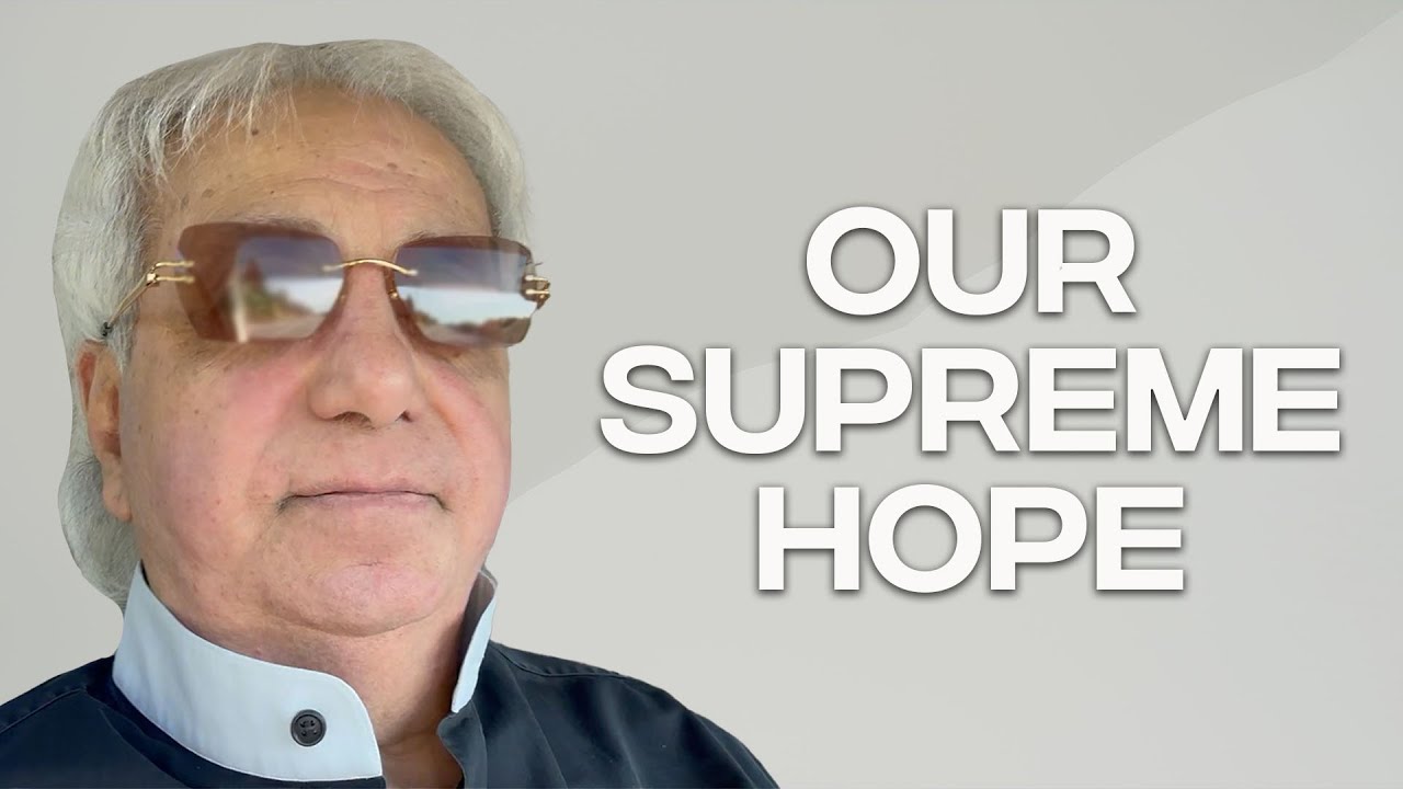 Our Supreme Hope  | Benny Hinn