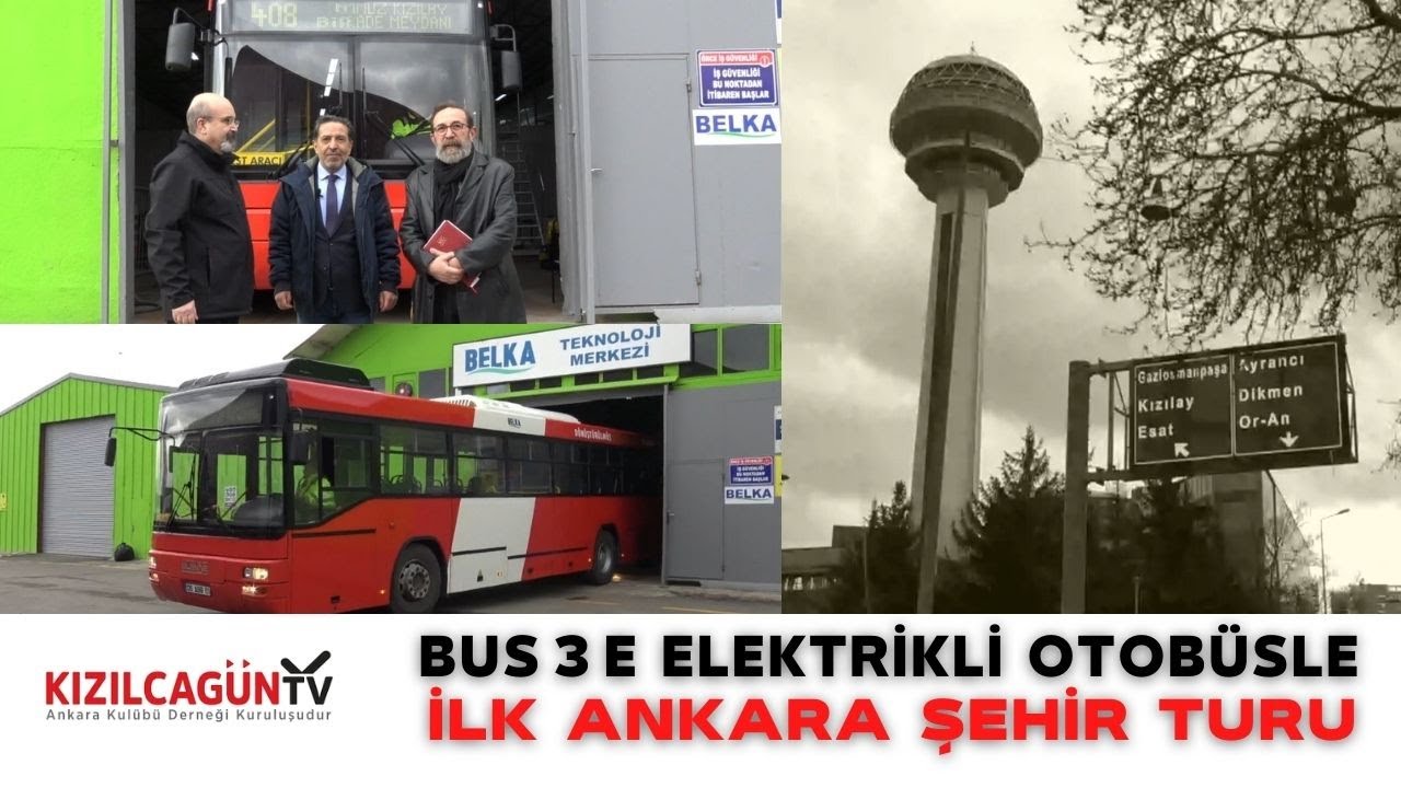 BUS 3 E Elektrikli Otobüsle İlk Ankara Şehir Turu