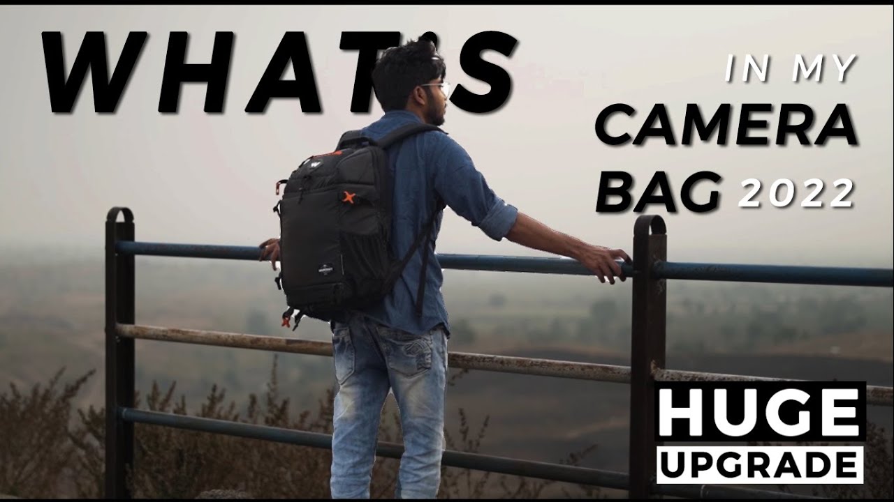 WHAT'S IN MY CAMERA BAG 2022 || New year upgrade | Manthan Rase