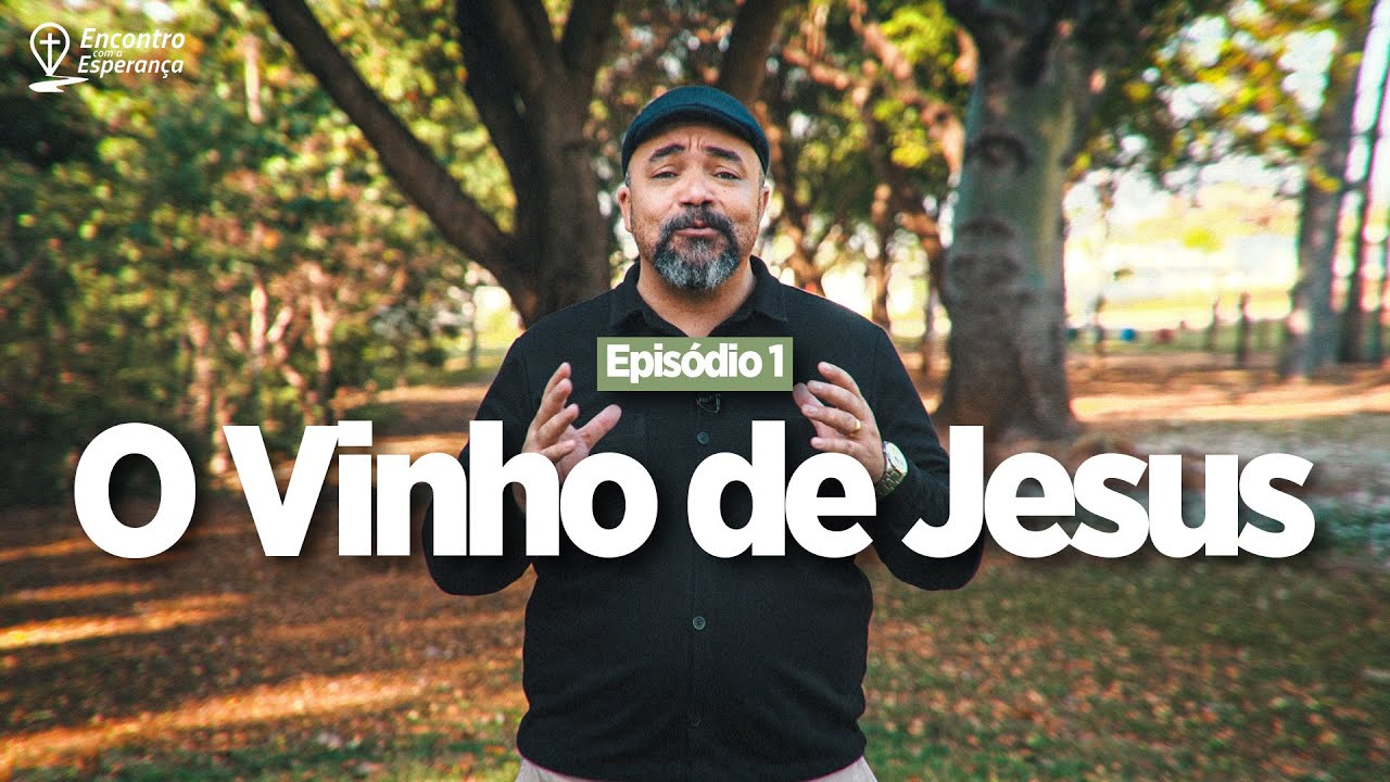 O VINHO de JESUS - Rosther Guimarães Lopes #01