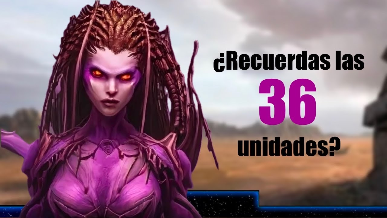 Las 36 UNIDADES de Starcraft 1 - &iquest;Las Recuerdas Todas?
