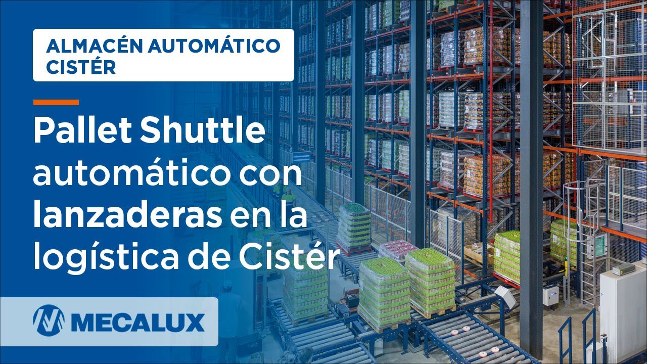 #PalletShuttle automático con lanzaderas en la logística de Cistér