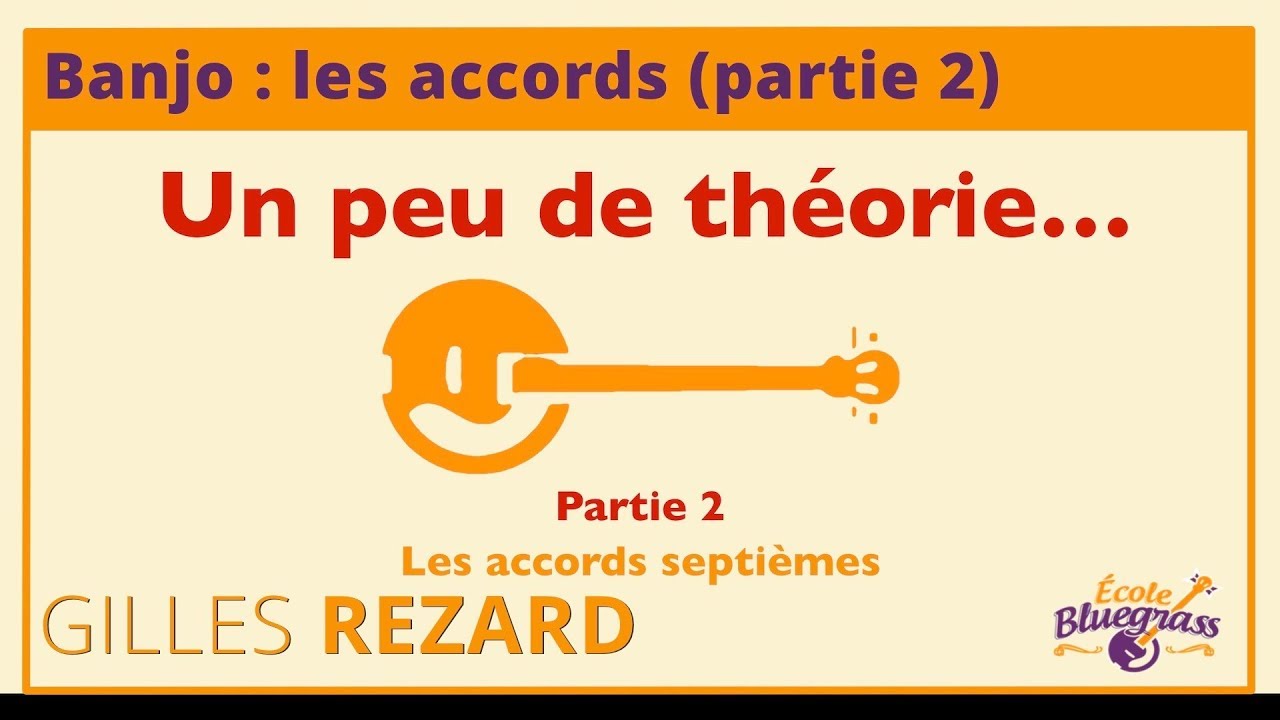 Banjo  : Les accords - 2   (25/52)