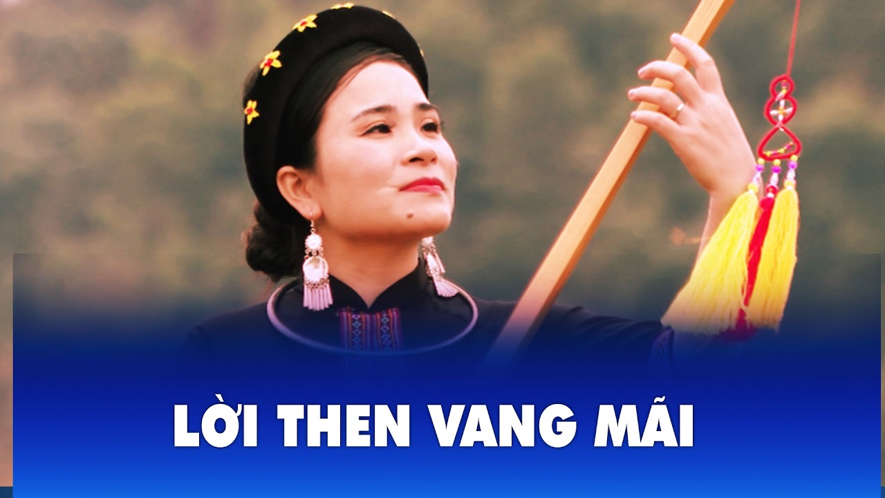 Lời Then vang mãi