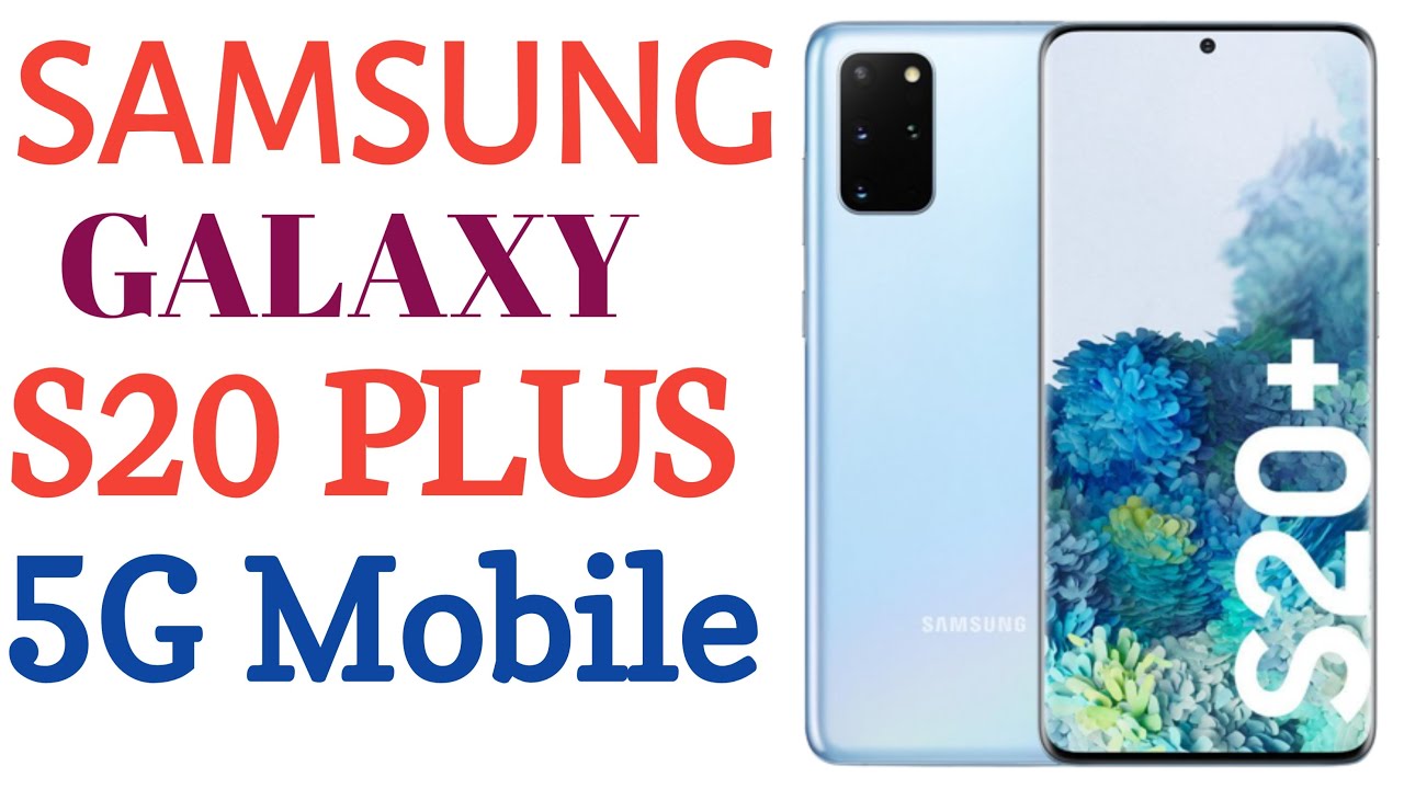 Samsung Galaxy S20 Plus First Look & Review !! Galaxy S20 Plus Price, Specifications & many More🔥 🔥