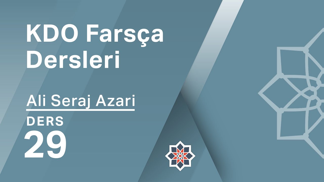 KDO Farsça Dersleri 29: Çeviri Çalışması