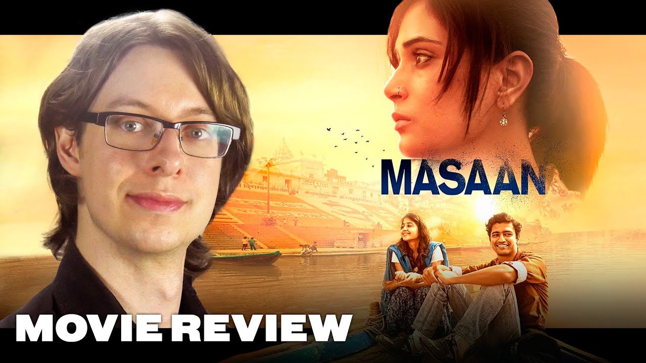 Masaan (2015) - Movie Review