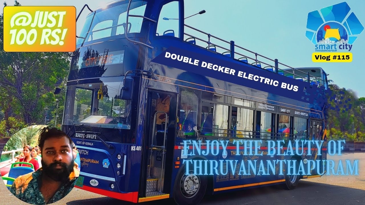 KSRTC City Sightseeing | Open Double Decker Electric Bus | Trivandrum | 2024 | Kerala Vlog #115