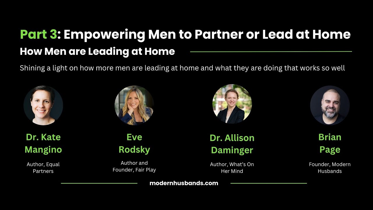 How Men are Leading at Home: A Conversation with Eve Rodsky, Dr. Mangino, and Dr. Daminger #podcast