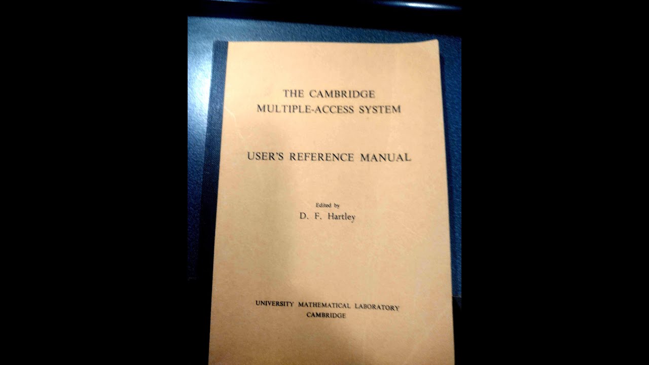 The Cambridge Multiple-Access System by Barry Landy