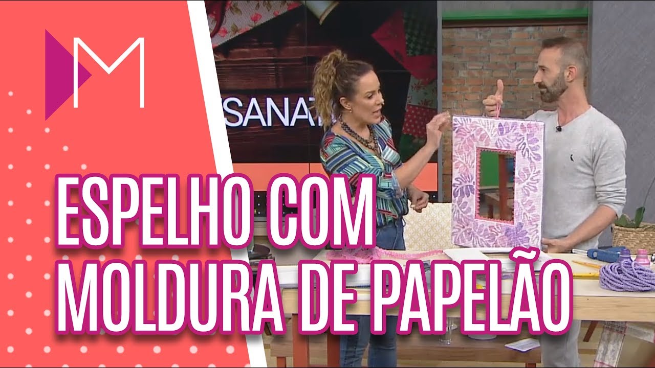DIY: Espelho com moldura de papelão reciclado - Mulheres (29/01/2019)