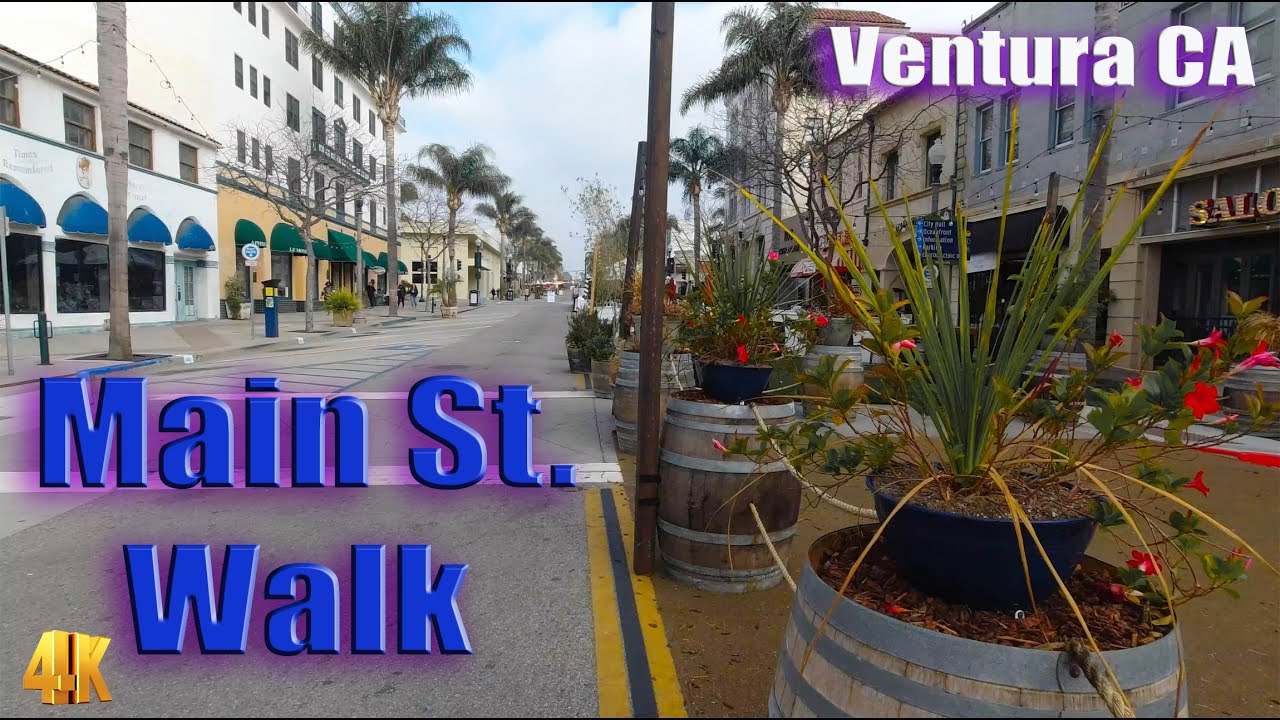 Main St. walk Ventura CA in 4K