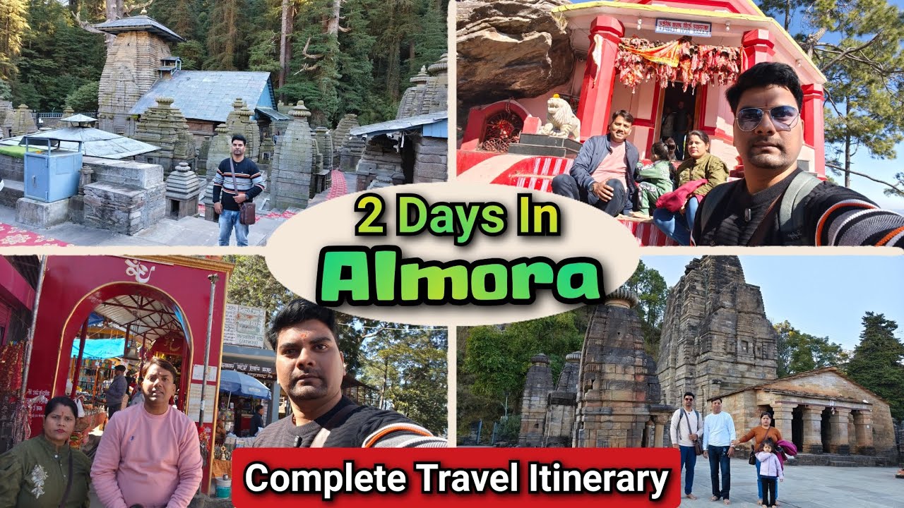 Best Places To Visit In Almora | Almora Travel Itinerary For 2 Days | Almora Famous Tourist Places 