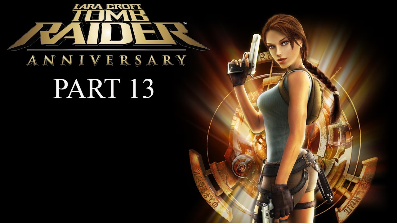 Tomb Raider Anniversary Part 13 - Natla's Mines