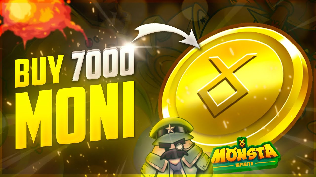 Why You Should Own At Least 7000 MONI -  Monsta Infinite Crypto - Monsta Infinite Guide