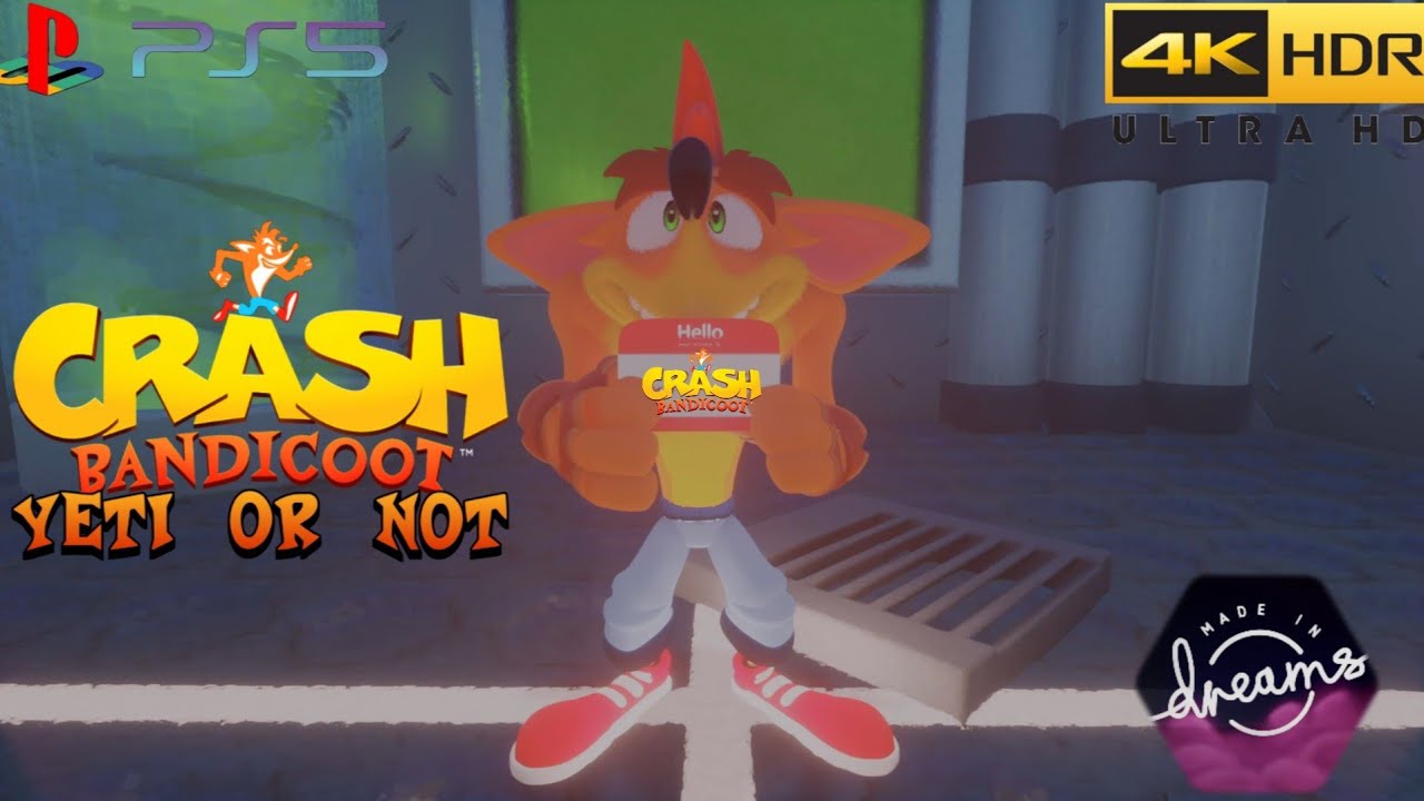 Crash Bandicoot: Yeti Or Not (Dreams) (PS5) (4KHDR)