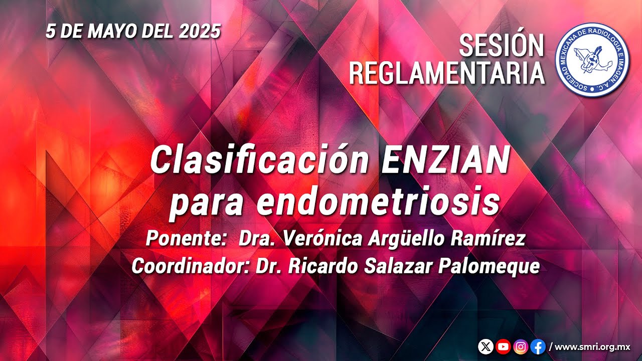 Clasificación ENZIAN para endometriosis- Sesión Reglamentaria