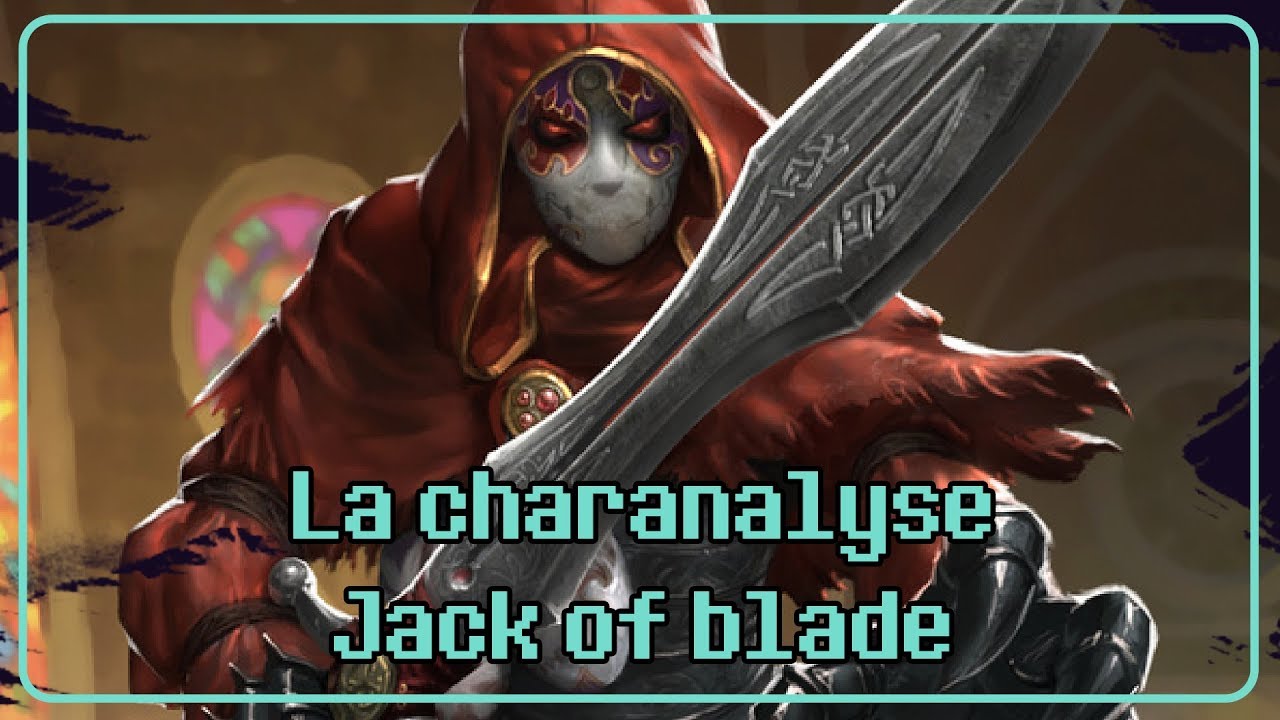 la charanalyse 4 Jack of blade