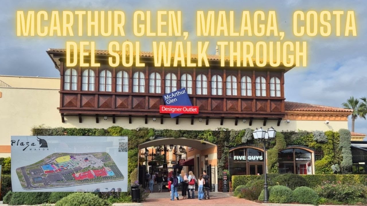 McArthur Glenn Outlet, Malaga, Costa Del Sol | Shopping Walkthrough. Is McArthur Glen Worth A VIsit?