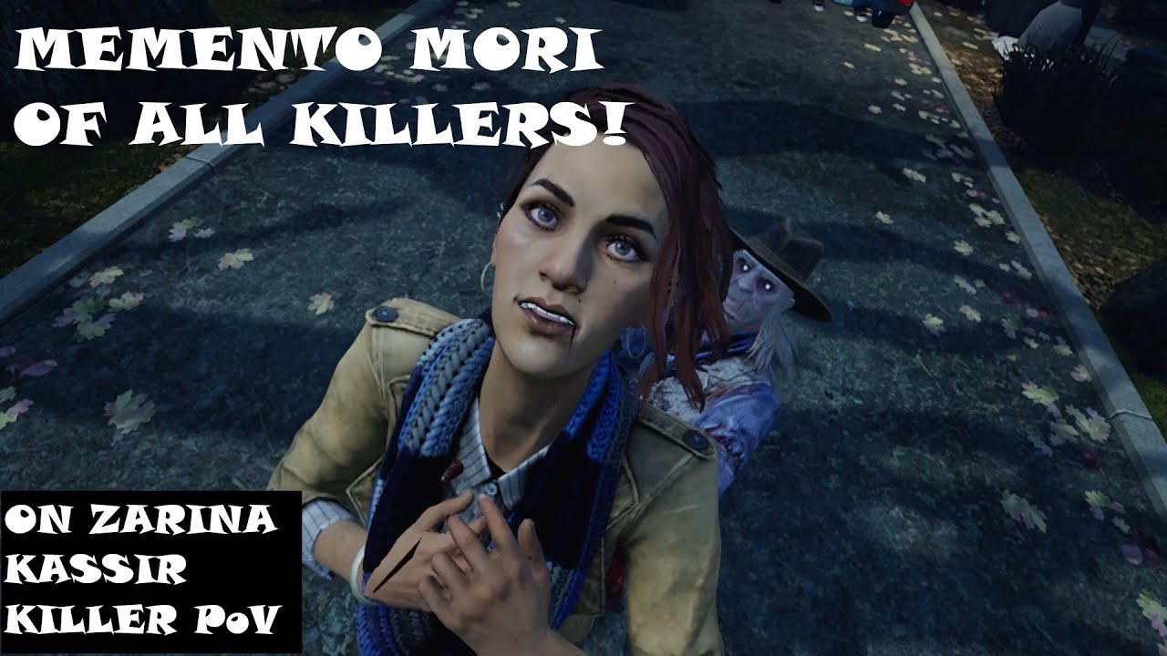 Dead by Daylight - All Killer Memento Mori on Zarina Kassir (Killer PoV)