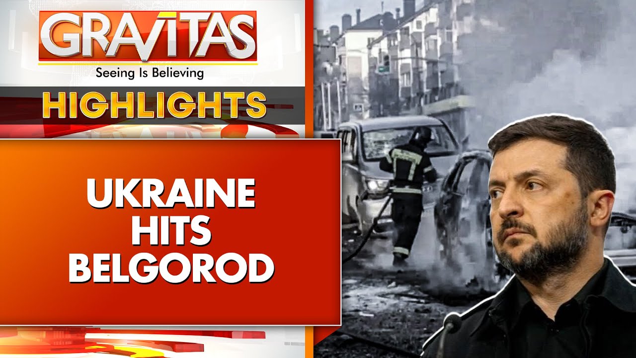 Russia’s War Comes Home, Belgorod Burns From Ukraine Missile Fire as Frontlines Blur | GRAVITAS
