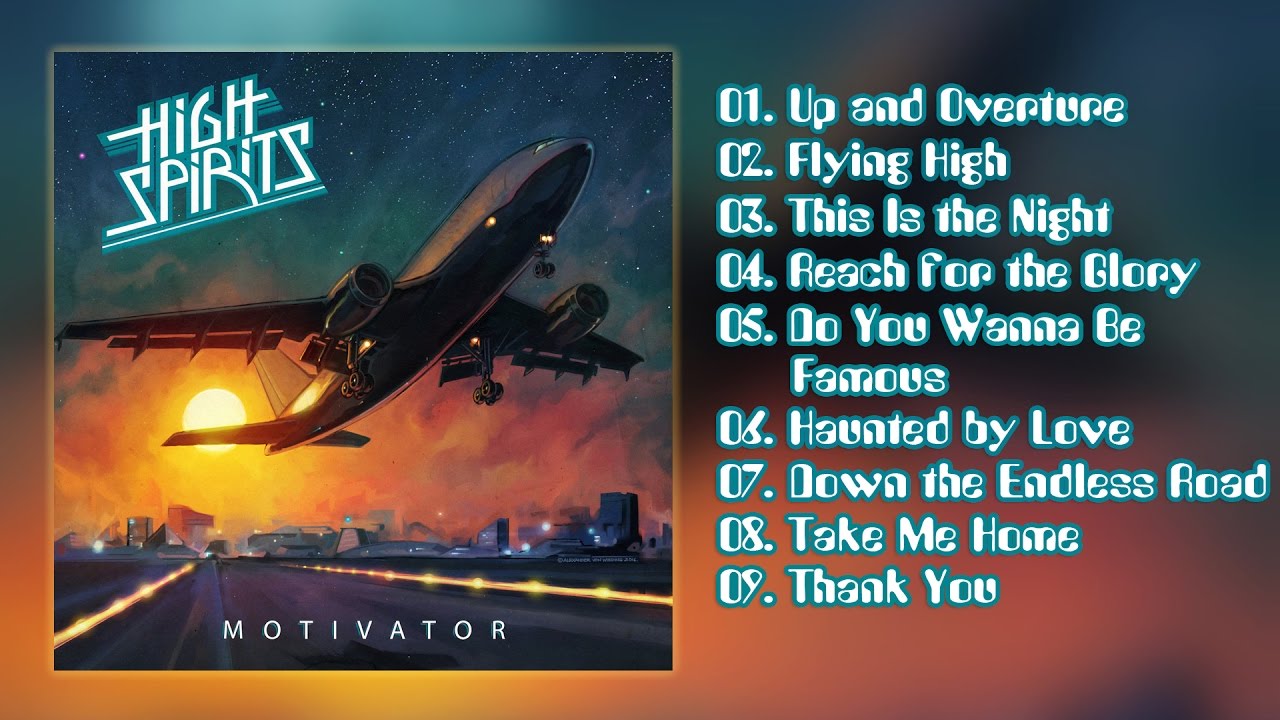HIGH SPIRITS - Motivator [Full Album] 2016