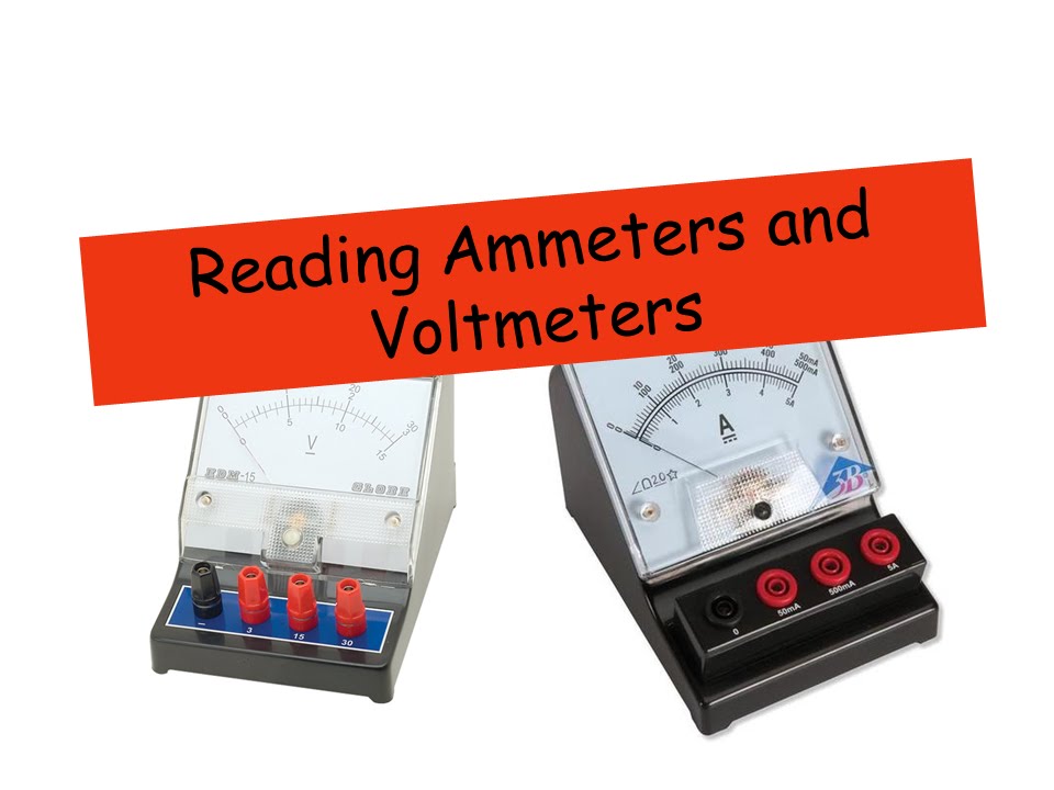 Ammeters and Voltmeters - IGCSE Physics