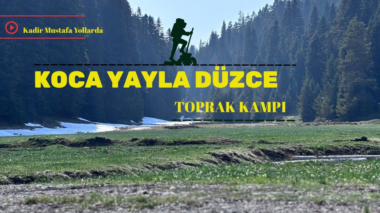 KOCAYAYLA&rsquo;NIN MUHTEŞEM DOĞASINDA &Ccedil;ADIR KAMPI 🏕️