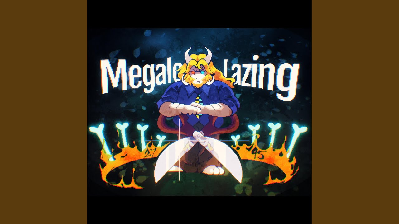MEGALOLAZING (Claessic)