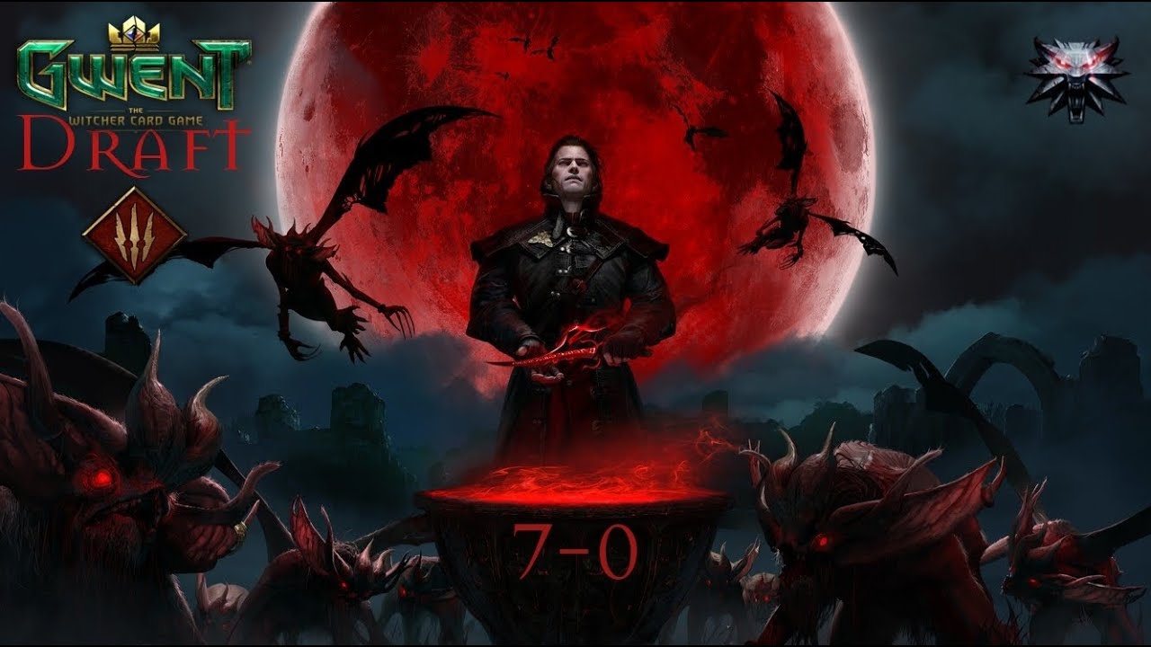 GWENT Draft | Vampires | 7-0