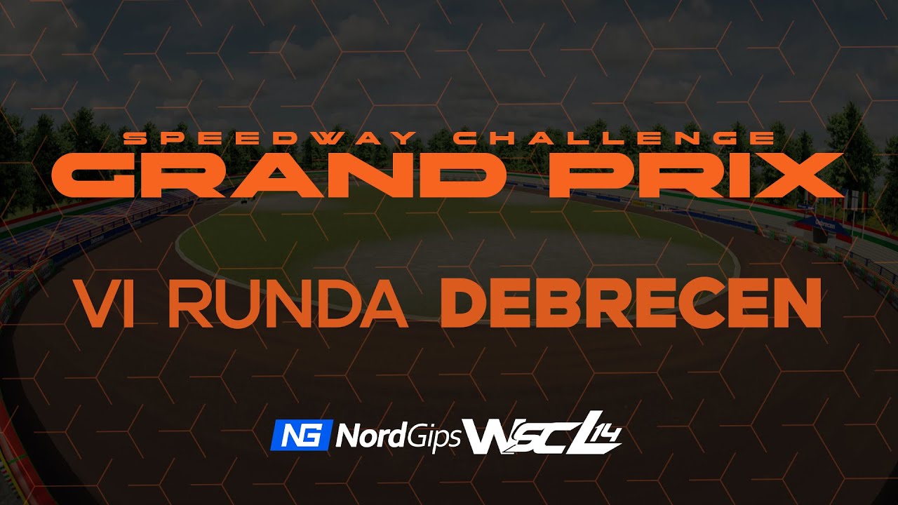SCGP RUNDA 6  || DEBRECEN || NordGips WSCL 14