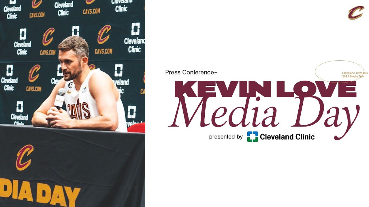 Cavs Media Day: Kevin Love Media Availability