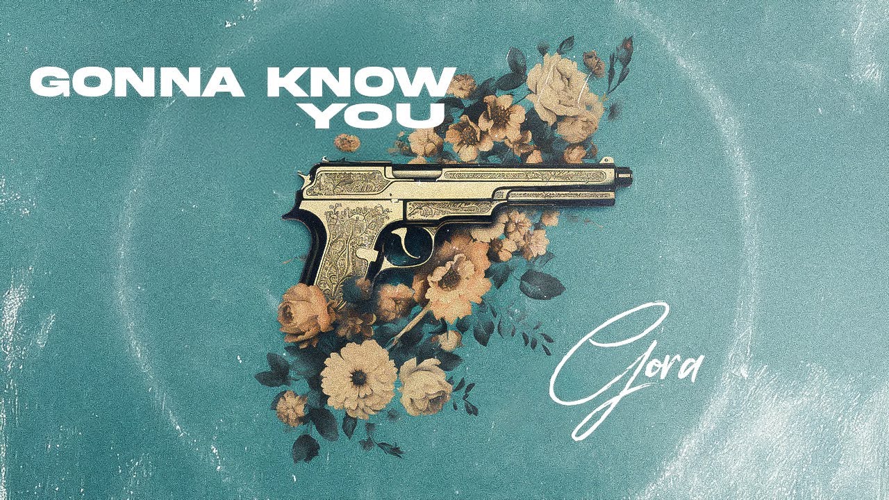Gonna Know You | Gora | New punjabi song 2025