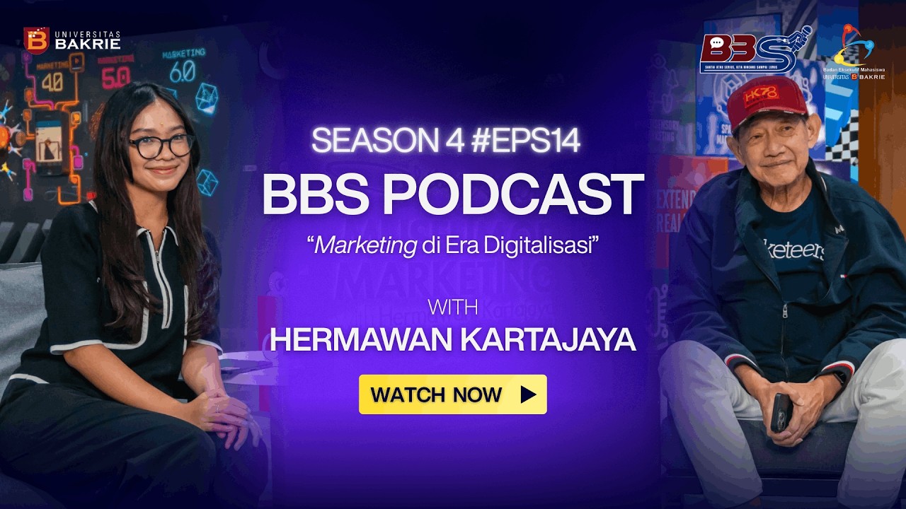 BBS PODCAST EPISODE 14 - HERMAWAN KARTAJAYA - Marketing di Era Digitalisasi