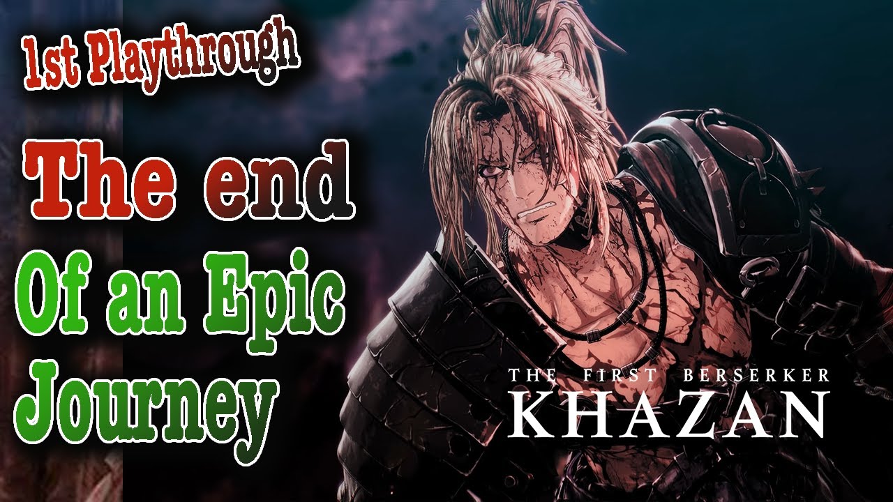 Khazan the First Berserker : The Final Boss - the end of an epic journey