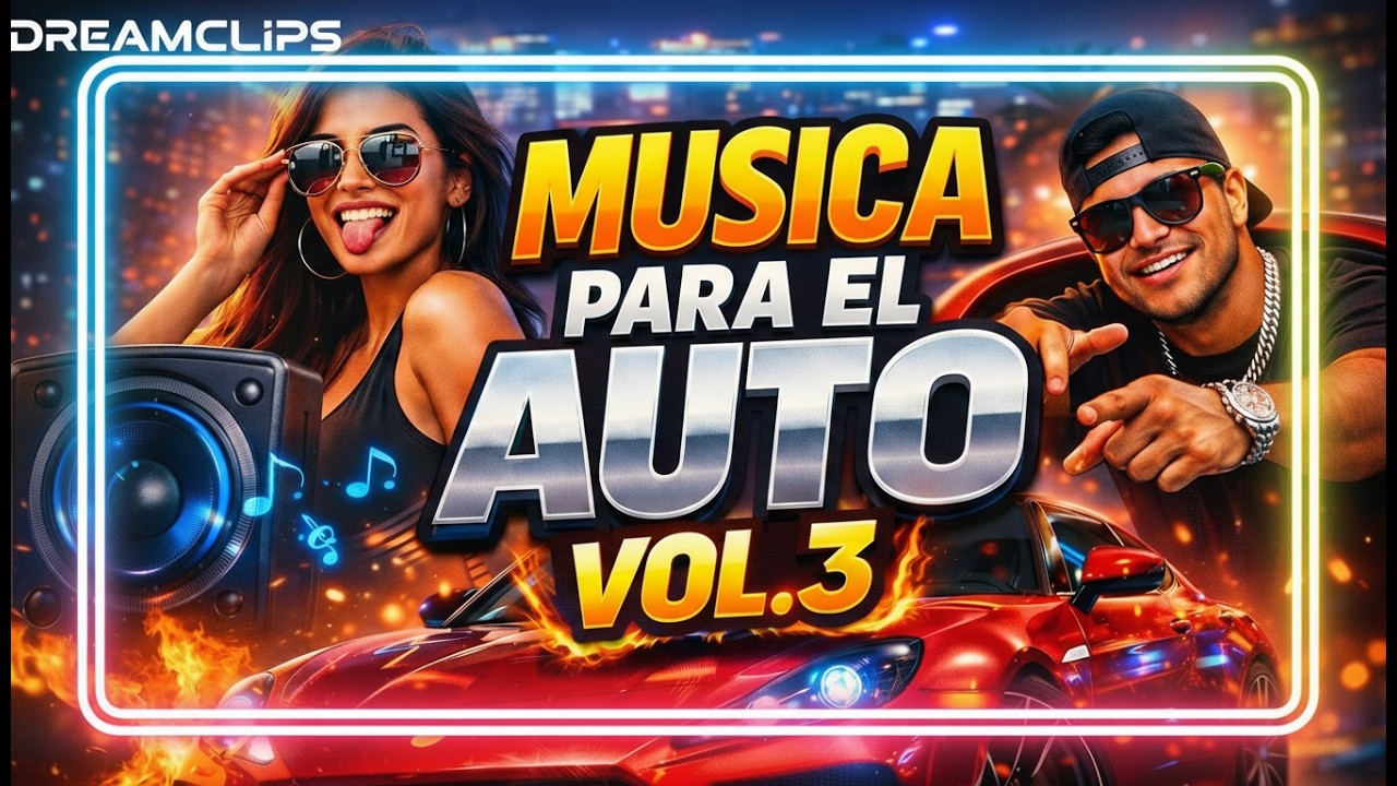 MÚSICA PARA EL AUTO 2026 🔊 Para Que Retumben los Vidrios | Enganchados Cumbia y Reggaetón