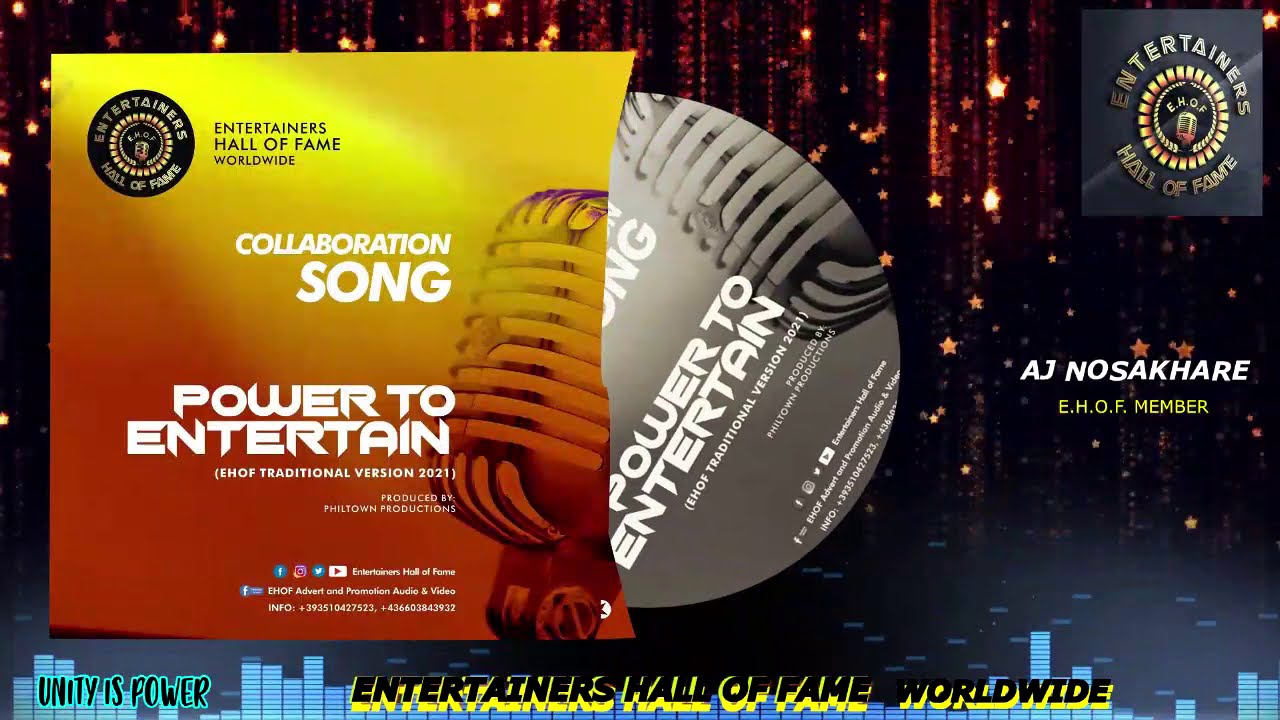 EHOF COLLABORATION SONG 2021(Traditional Version)- POWER TO ENTERTAIN
