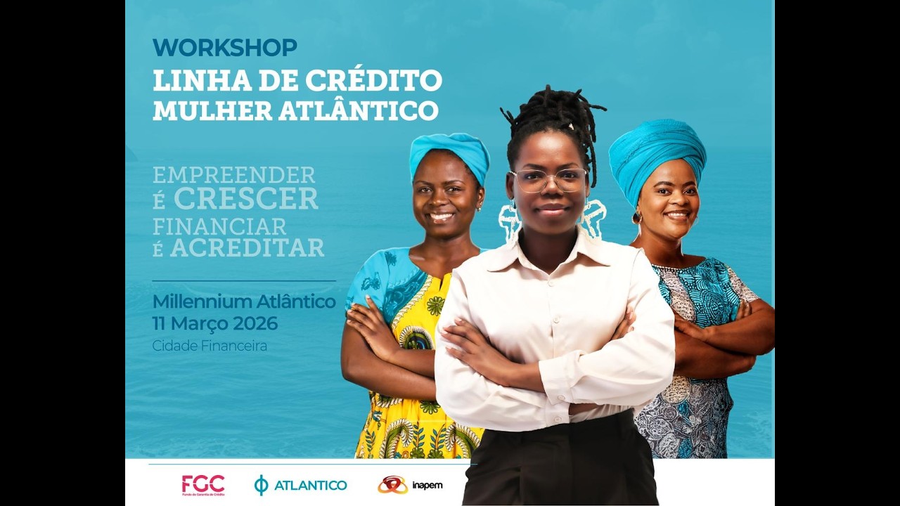 WORKSHOP LINHA DE CRÉDITO MULHER ATLÂNTICO