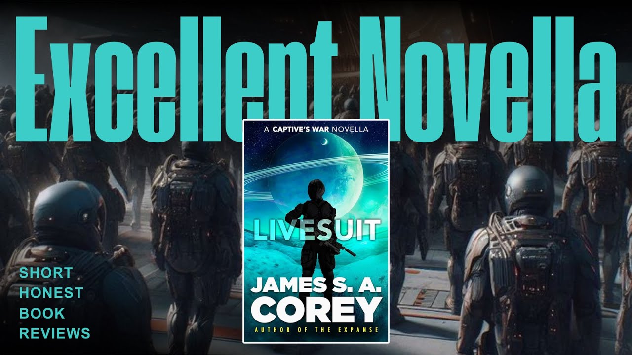 Livesuit by James S.A. Corey: Short Honest Book Reviews
