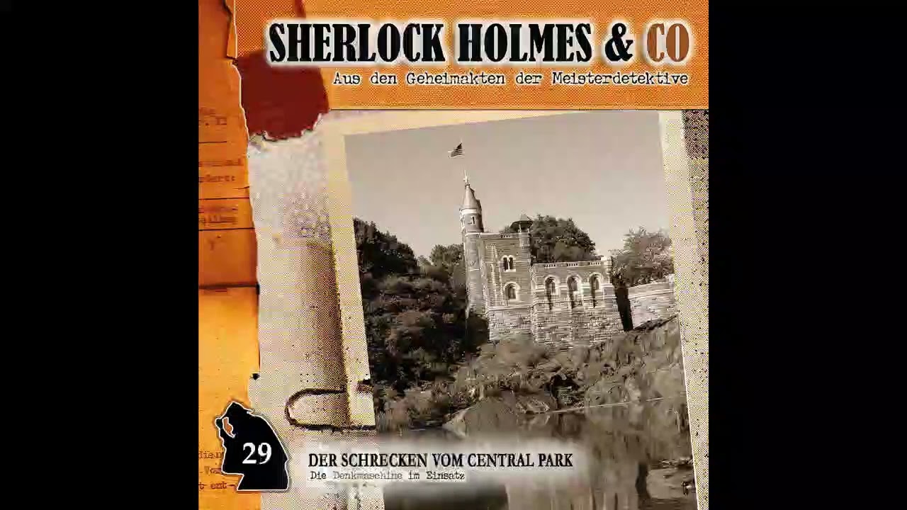 Sherlock Holmes & Co - Folge 29: Der Schrecken vom Central Park (Komplettes Hörspiel)