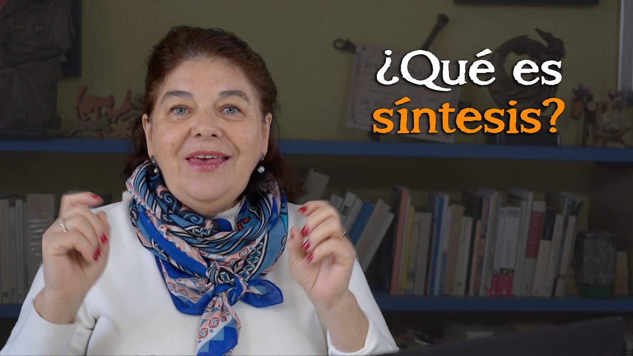 ¿Qué es una síntesis?