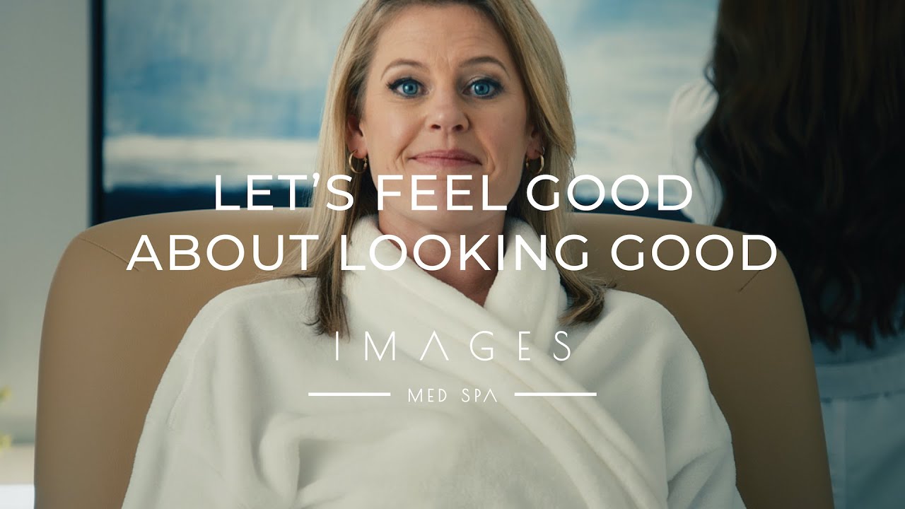 Images Med Spa | Let's Feel Good About Looking Good