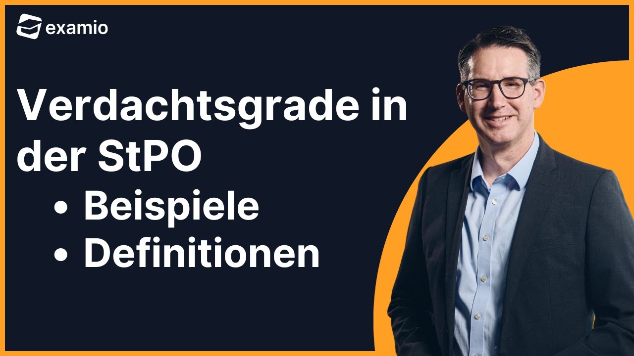 Verdachtsgrade in der StPO | Beispiele | examio Jura