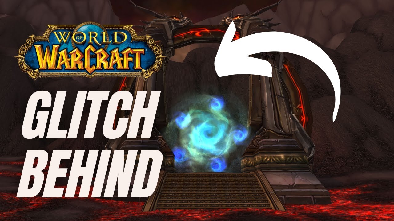 World Of Warcraft: Hacks To Glitch Behind Any Dungeon Portal