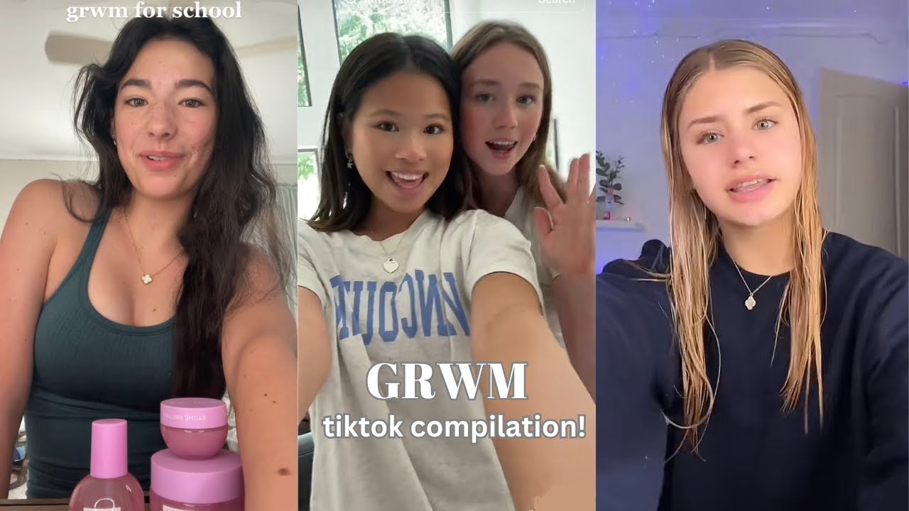 GRWM tik tok compilation #3 || 
