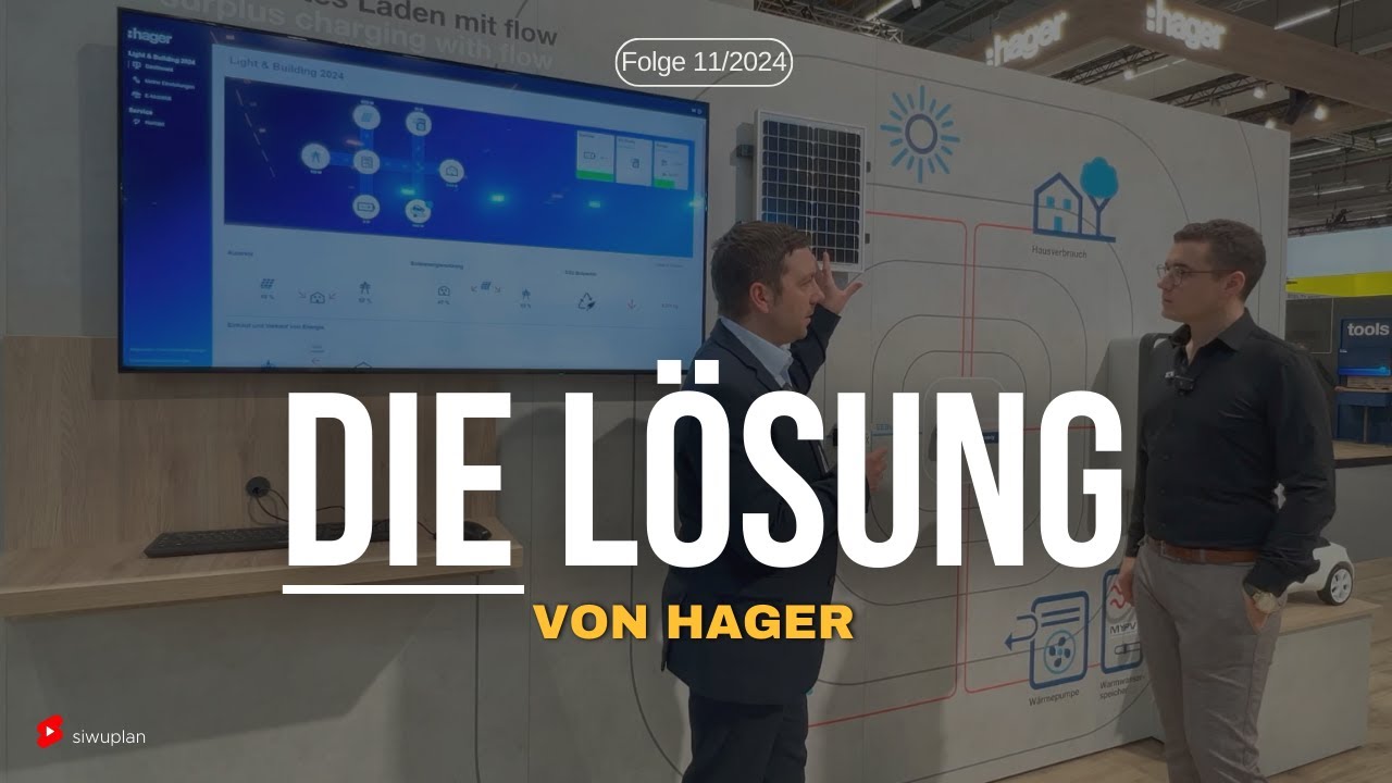 Hager Flow Energiemanagement Photovoltaikanlage SiwuPlan Smarthome Light & Building 2024