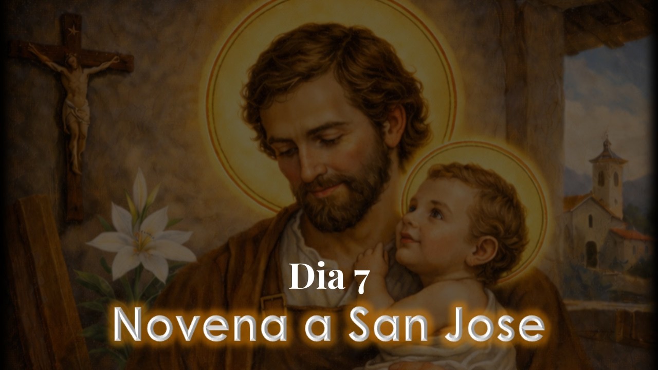 Novena a San Jose | Dia 7