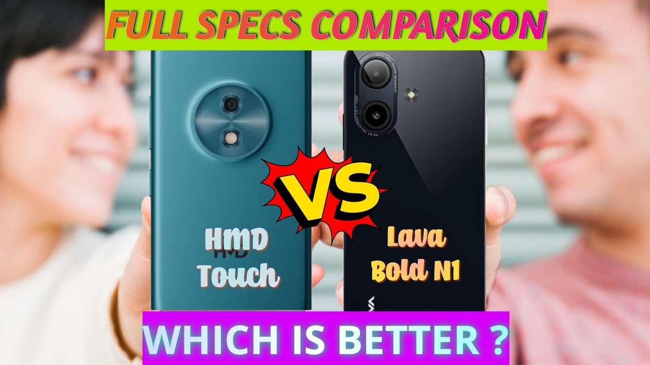 HMD Touch 4G vs Lava Bold N1 4G Full Specs Review Comparison: Budget Phones