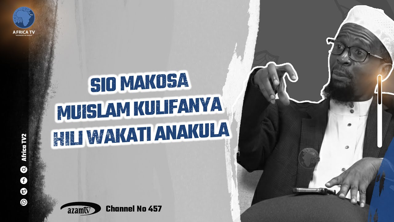 SIO MAKOSA MUISLAM KULIFANYA HILI WAKATI ANAKULA | SHEIKH SALIM QAHTWAAN