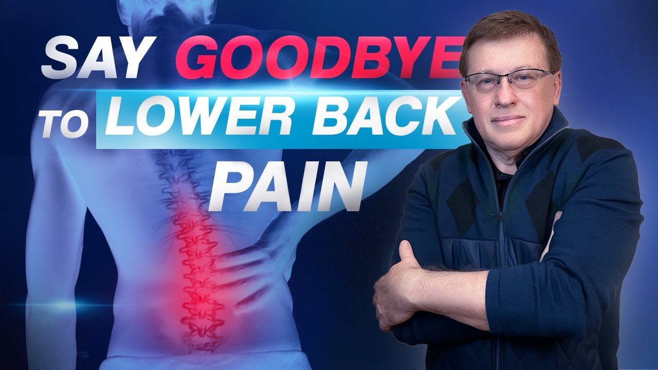 Hip Work for Lower Back Pain Relief: Effective Strategies for Elimination | Dr. Ross Turchaninov